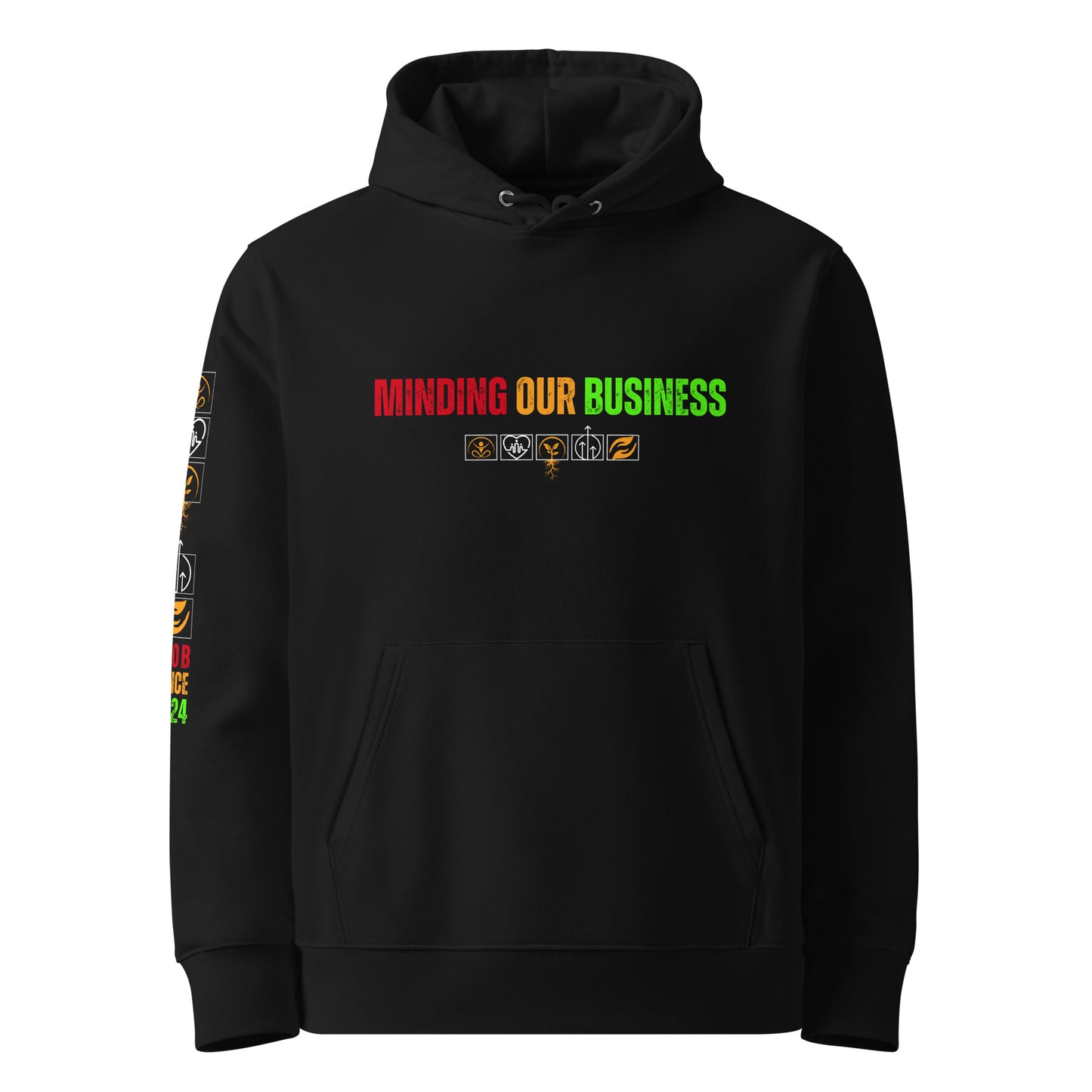 Minding OUR Business Unisex Organic Hoodie - Vivid Edition