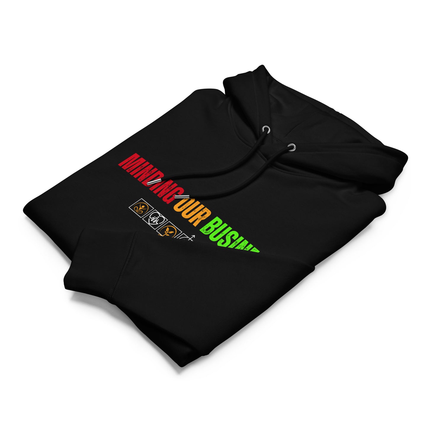 Minding OUR Business Unisex Organic Hoodie - Vivid Edition